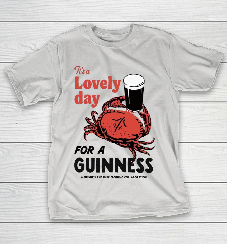 Guinness X Un Ik It’s A Lovely Day For A Guinness Crab Shirts