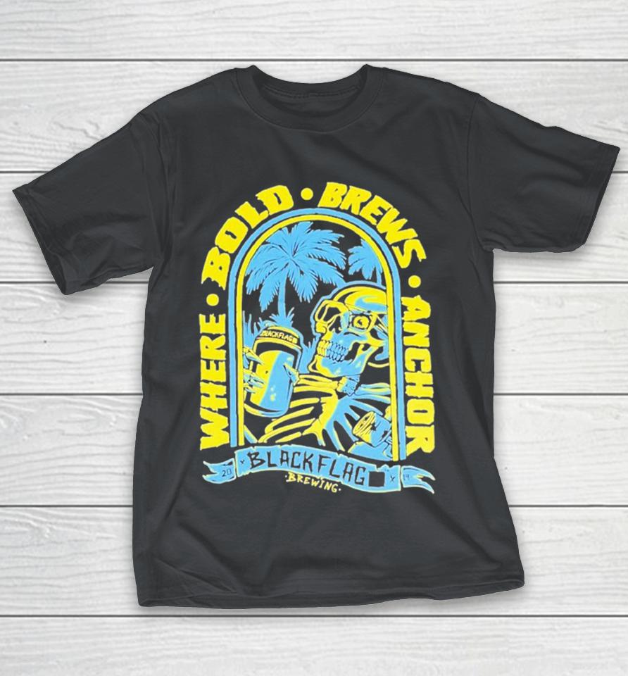 Where Bold Brews Anchor Blackflag Skeleton Shirts