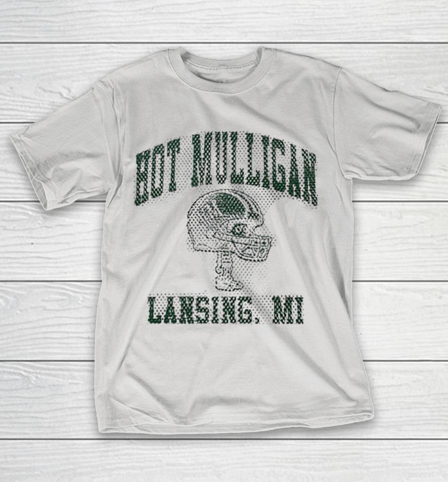 Hot Mulligan Lansing MI Michigan Helmet Shirts