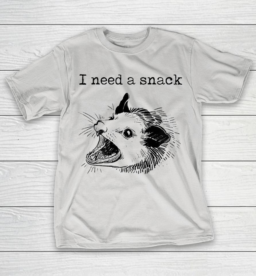 I Need a Snack Meme – Screaming Opossum Possum Shirts