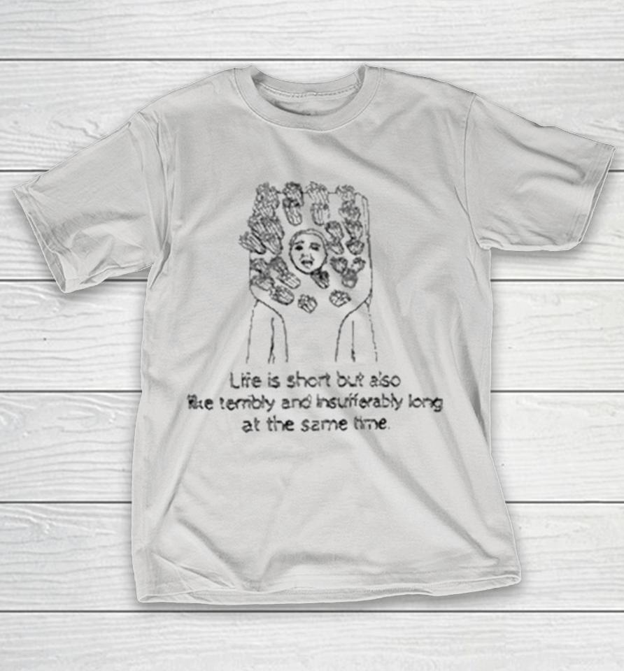 Jenna Marbles Life Is Short But Also Like Terribly And Insufferably Long At The Same Time Shirts