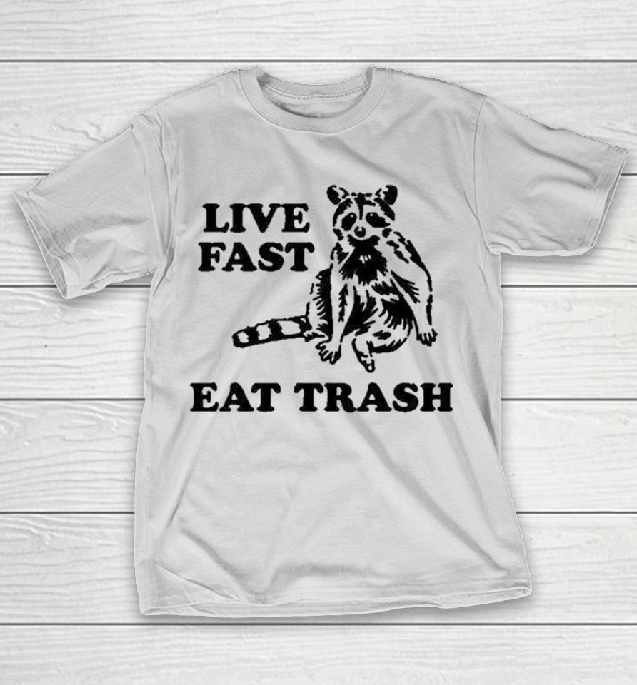 Live Fast Eat Trash Kentucky Shirts