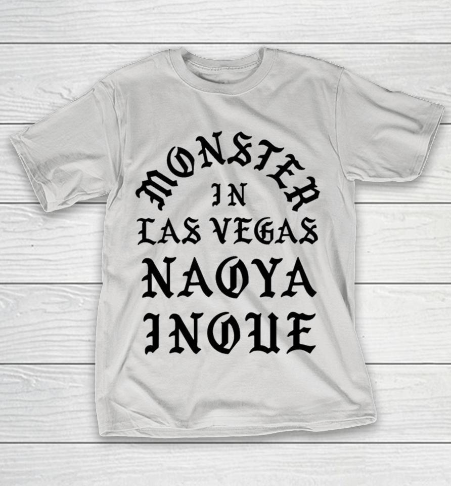Monster In Las Vegas Naoya Inoue Shirts