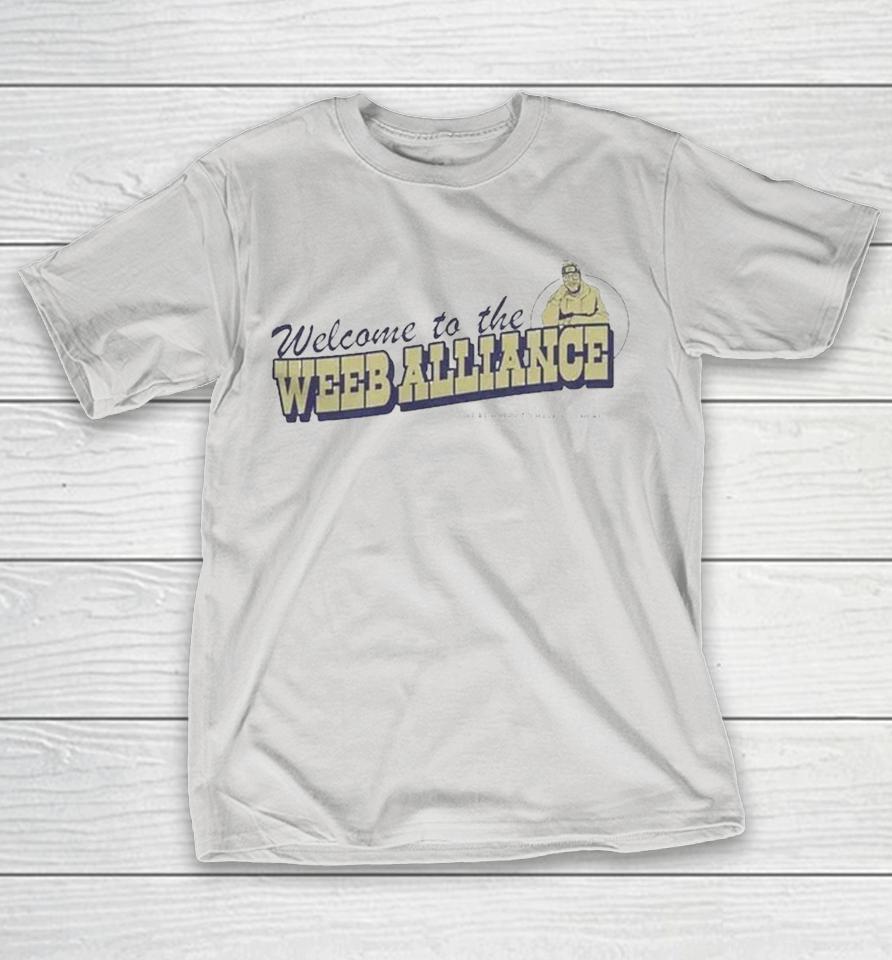 Official Welcome To The Weeb Alliance We’re Happy To Have You Here Shirts