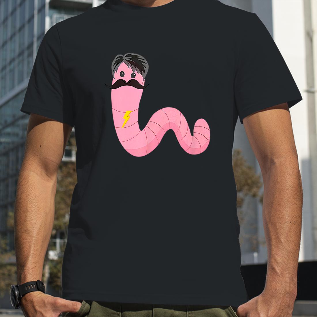 Worm With A Mustache James Tom Ariana Reality Shirts