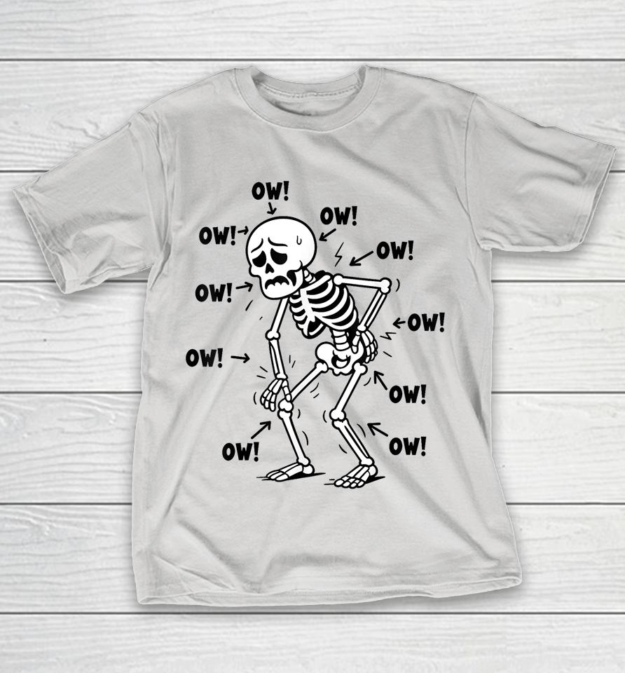 Ow Ow Ow Ow Ow Ow Ow Character Funny Skeleton Shirts