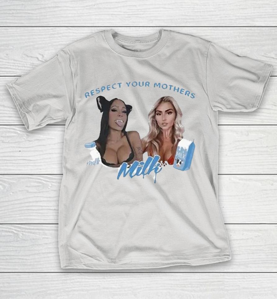 Respect Your Mothers Milk Shirts