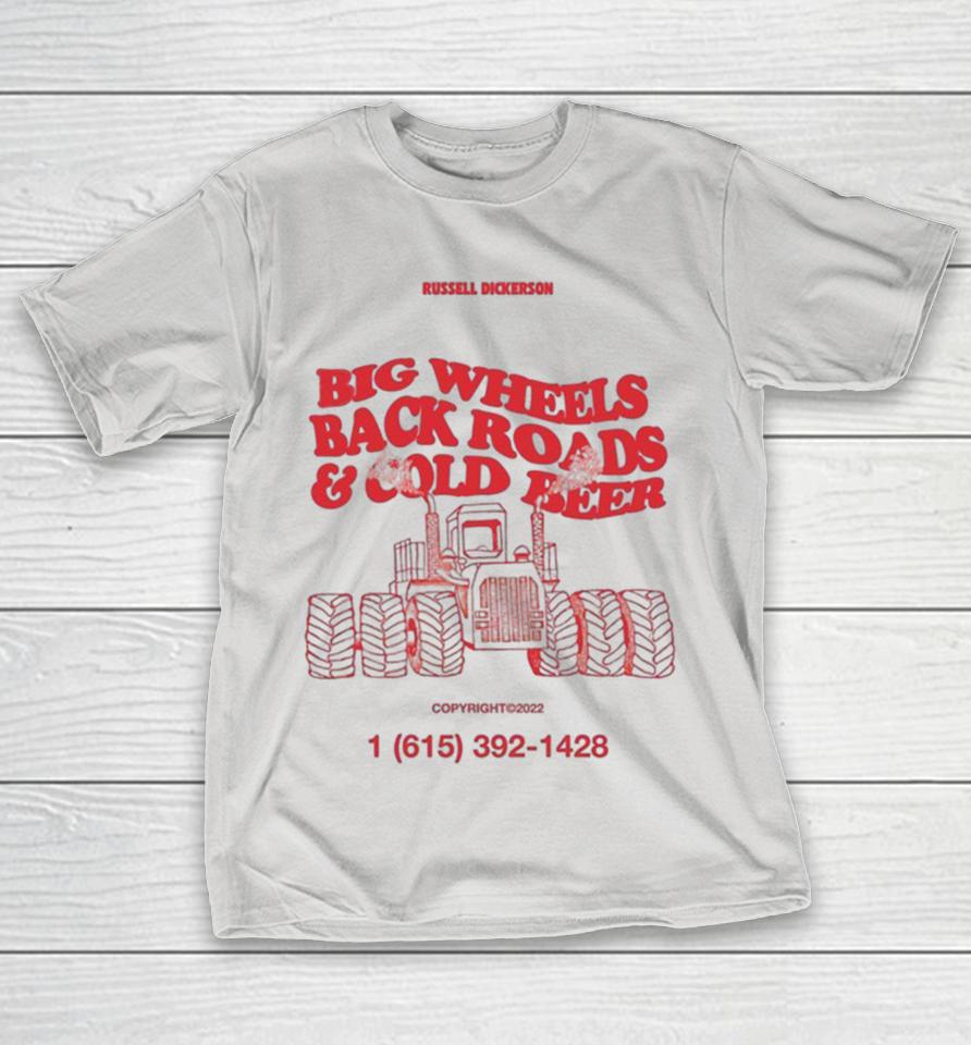 Russell Dickerson Big Wheels Back Roads And Gold Beer Shirts