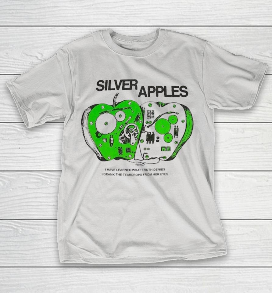 Silver Apples I Have Learned What Truth Denies I Drank The Teardrops From Her Eyes Shirts
