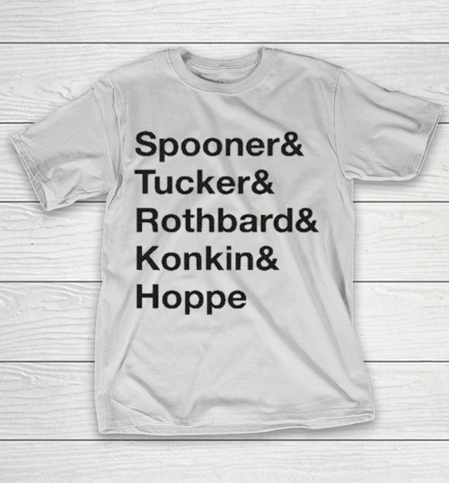 Spooner Tucker Rothbard Konkin Hoppe AnCap MVPs Shirts