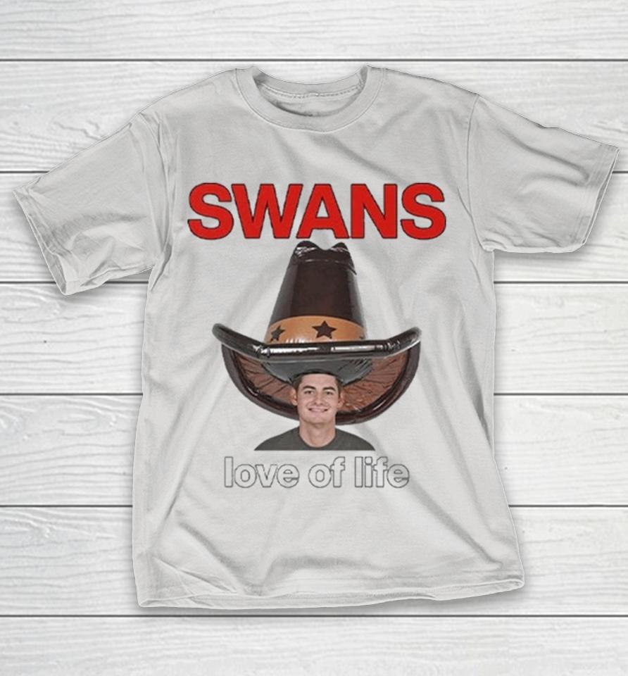 Swans Love Of Life Shirts