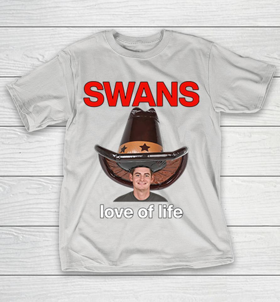 Swans Love Of Life Shirts