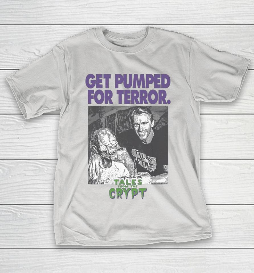 Tales From The Crypt Get Pumped For Terror Shirts