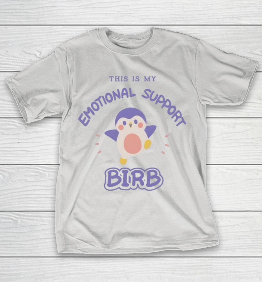 This Is My Emotional Support Birb Finch Shirts