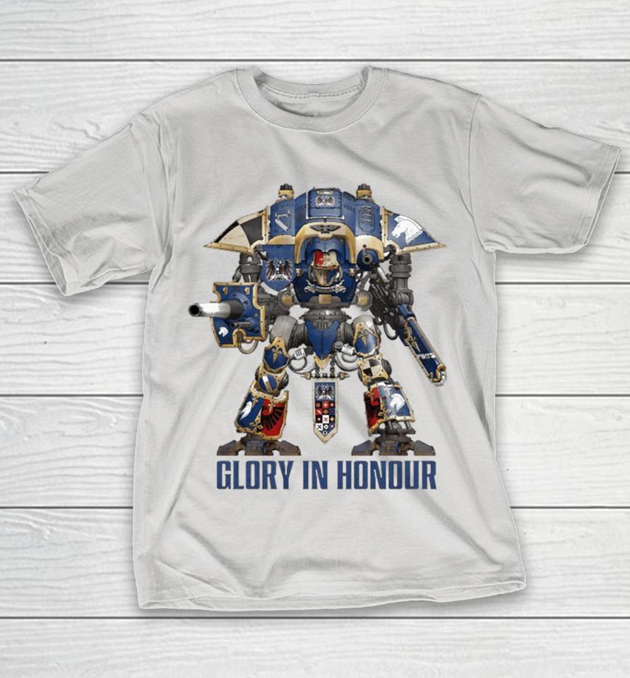 Warhammer Imperial Knights Glory In Honour Shirts