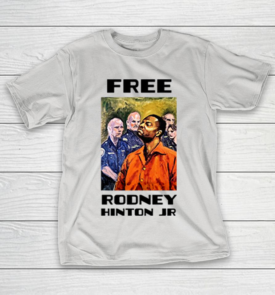 We Stand With Rodney Hinton Shirts