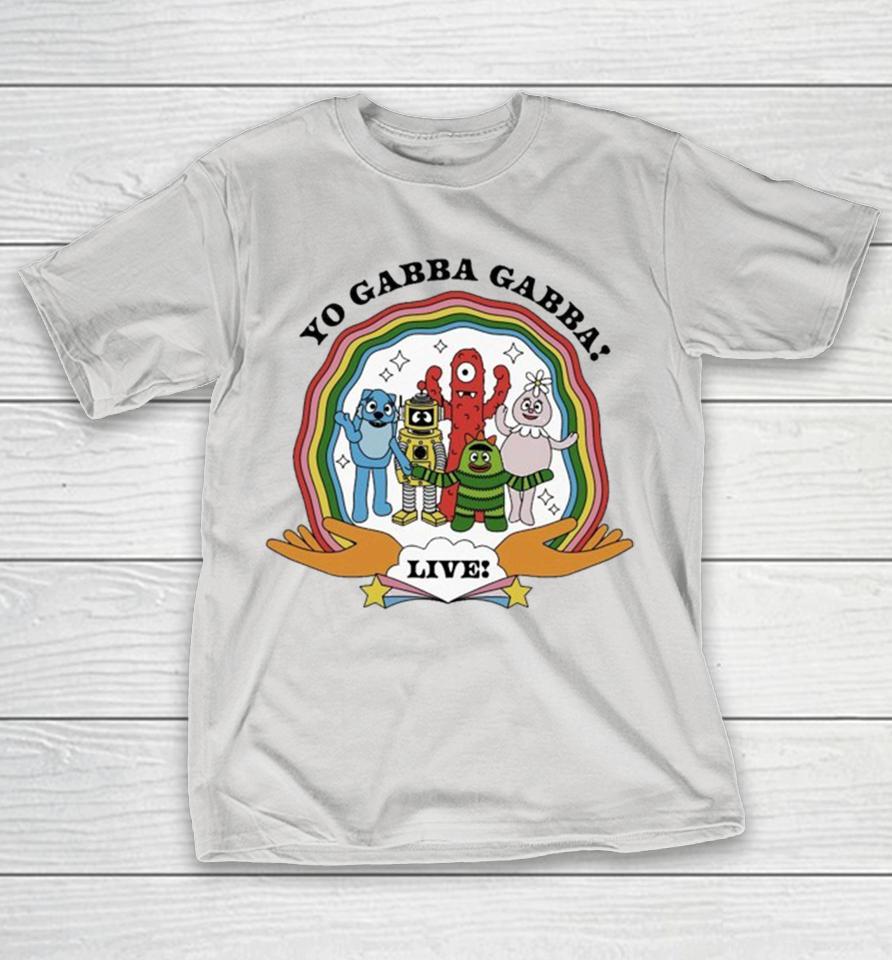 Yo Gabba Gabba Under The Rainbow Live Shirts