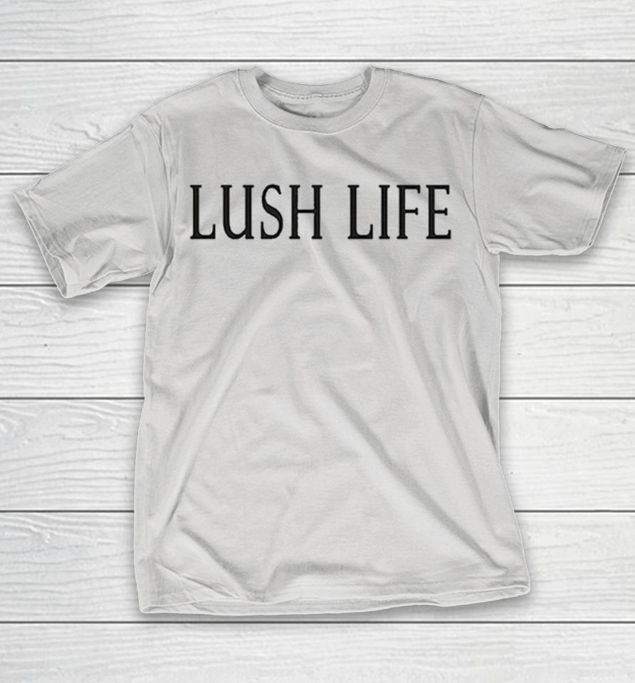 Zara Larsson Lush Life Shirts