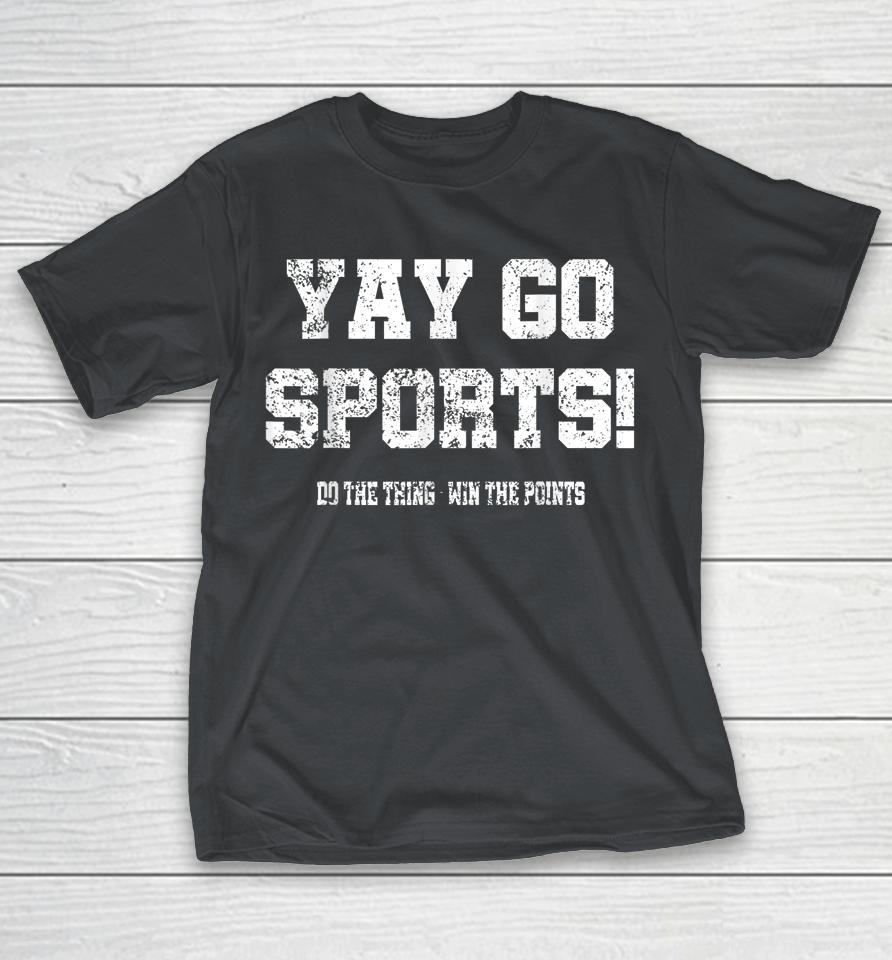 Yay Go Sports Shirts