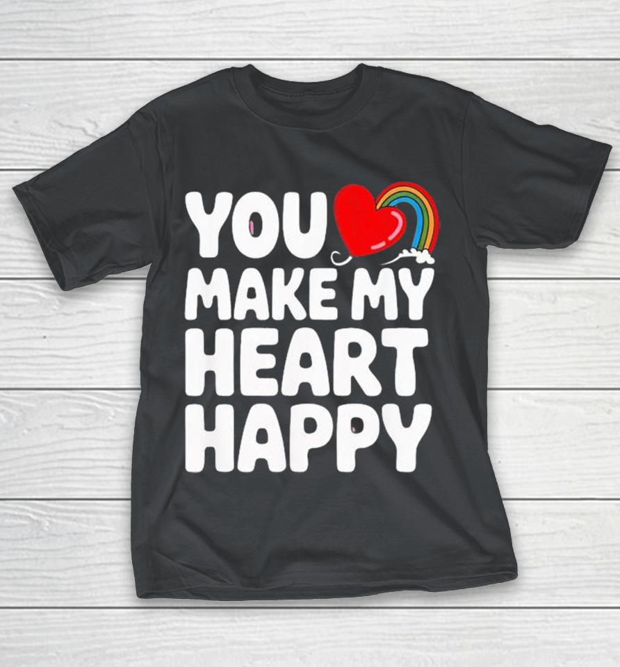 You Make My Heart Happy Kids For Children Shirts