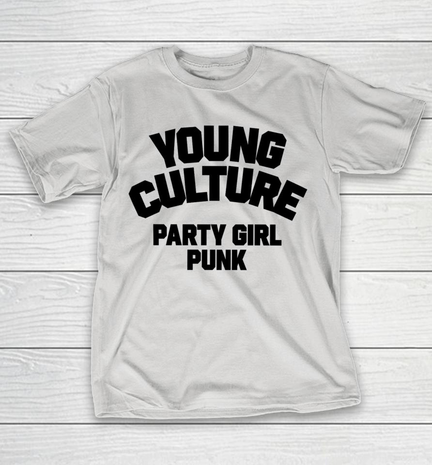 Youngcultureny Young Culture Party Girl Punk Shirts
